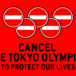 東京オリンピックが早く中止されることを強く望みます